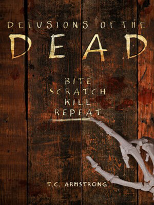 cover image of Delusions of the Dead